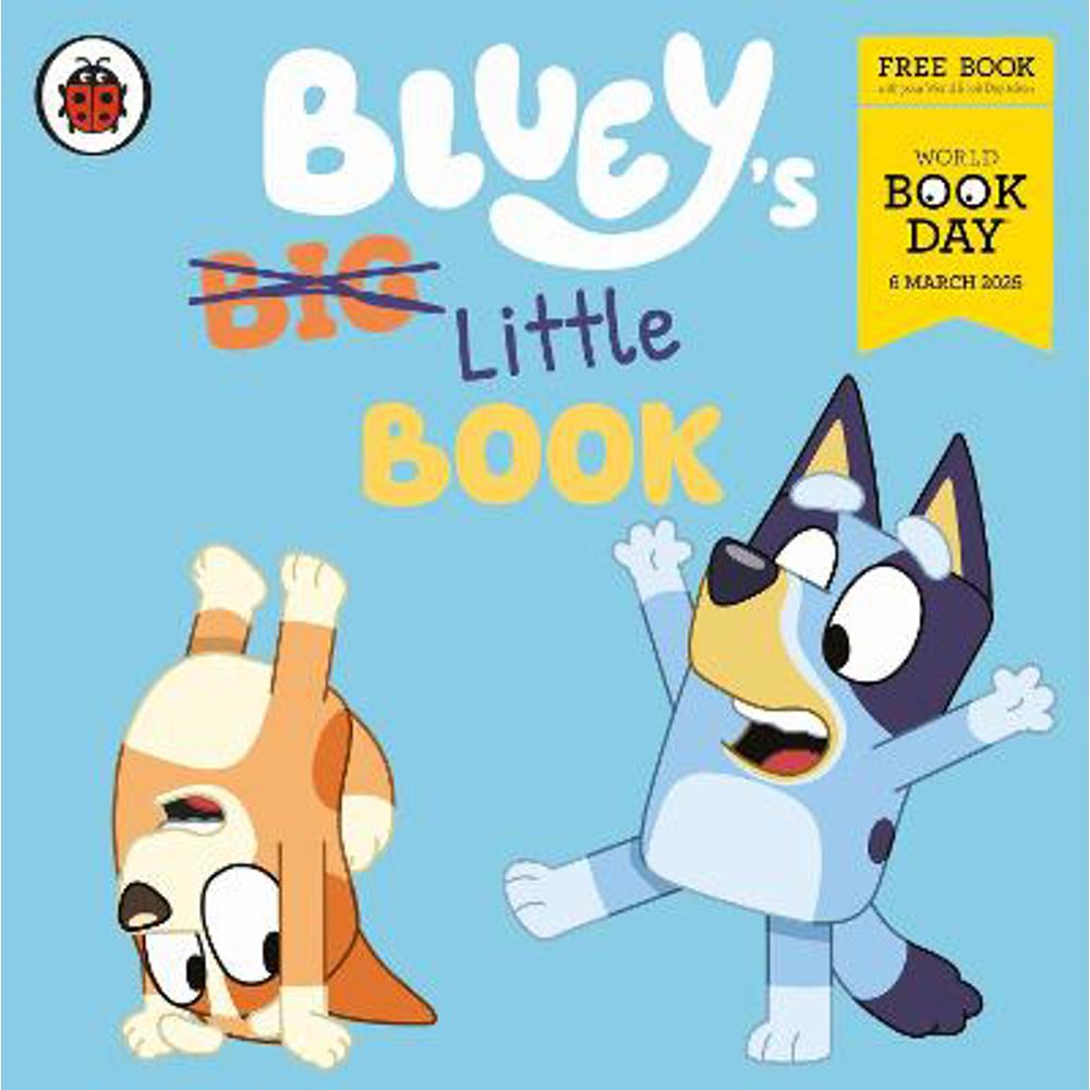 Bluey: Bluey's Little Book: A World Book Day 2025 MINI BOOK (Paperback)